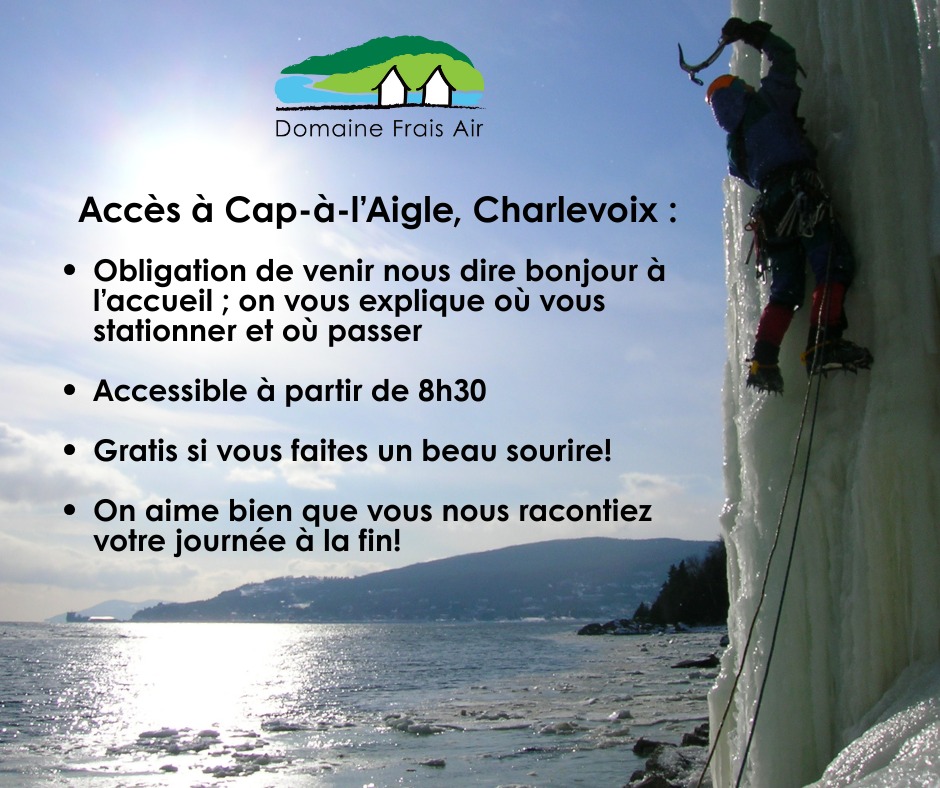 Accès escalade de glace Cap-à-l'Aigle Charlevoix Domaine Frais-Air